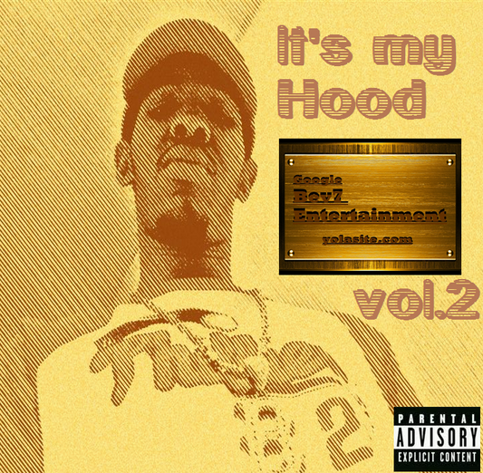 Its My Hood Vol. 2